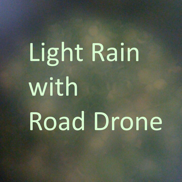 Light Rain with Road Drone cover art