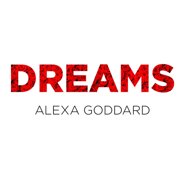 Dreams - Single by Alexa Goddard | Spotify