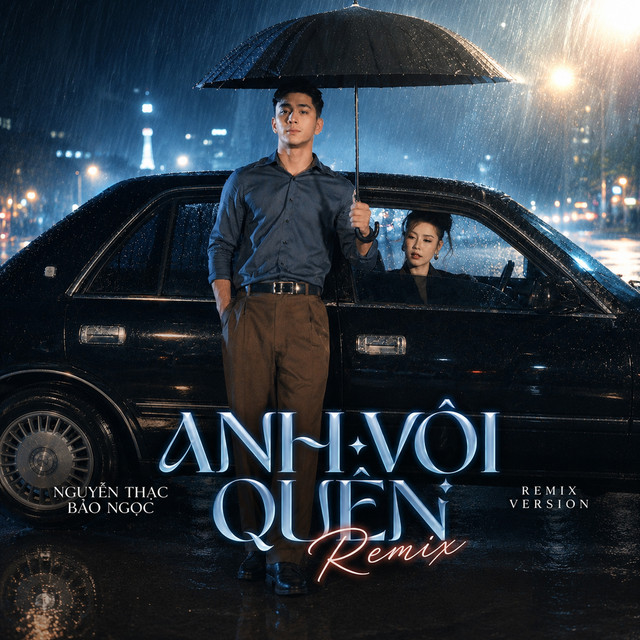 Anh Vội Quên - H2O Remix