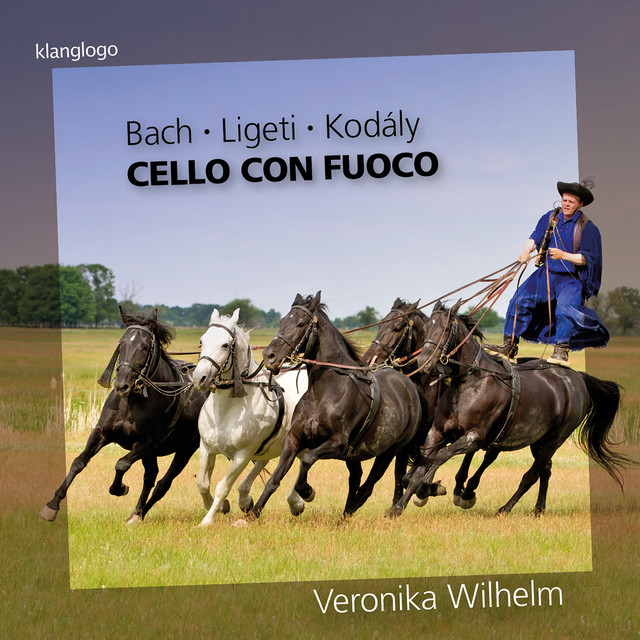 Violoncello: Suites and Sonatas by Johann Sebastian Bach, György Ligeti and Zoltán Kodály (Cello con Fuoco)
