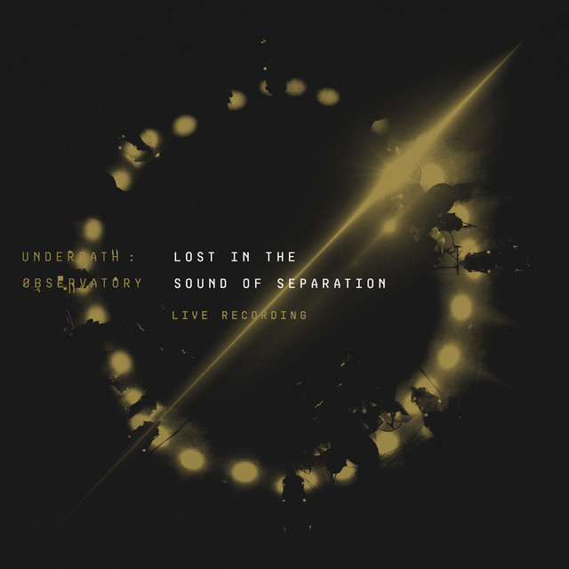 LOST IN THE SOUND OF SEPARATION LIVE RECORDING cover art