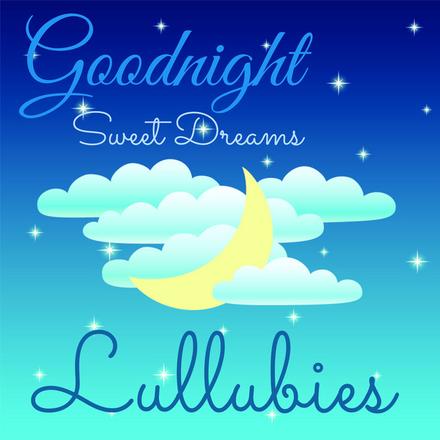 Goodnight Lullabies: Sweet Dreams cover