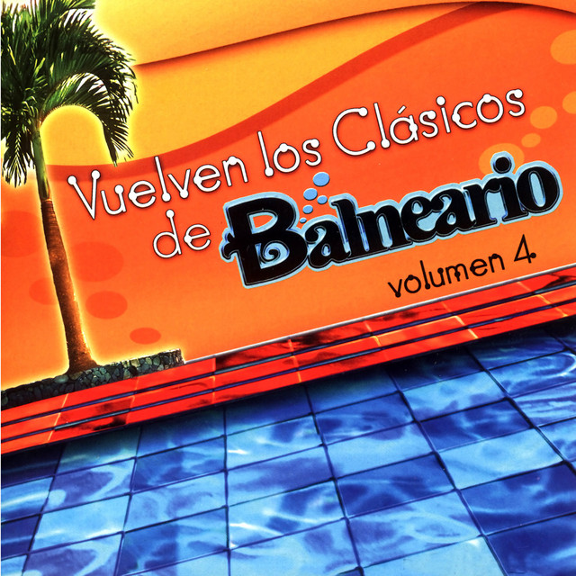 Vuelven los Clásicos de Balneario (Vol. 4) cover art