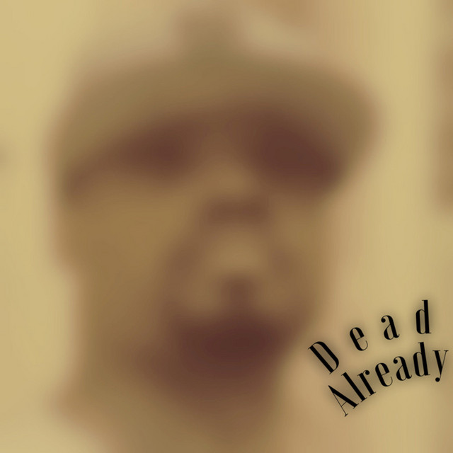 Dead Already - Single cover art