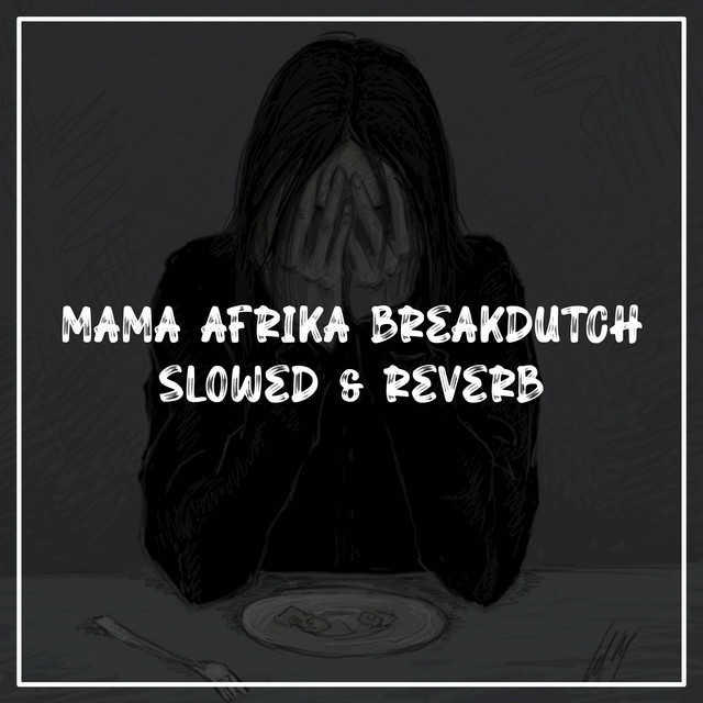 DJ MAMA AFRIKA BREAKDUTCH - song by REVERB NATION | Spotify