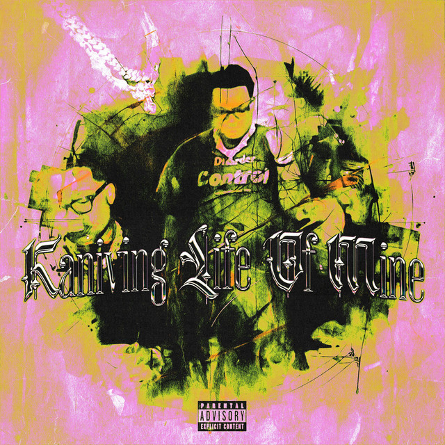KANIVING LIFE OF MINE cover art