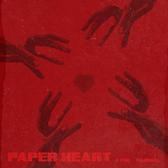 Paper Heart - Single by Azhr | Spotify