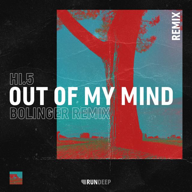 Out of My Mind (Bolinger Remix) cover