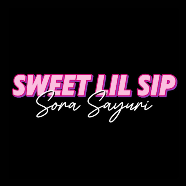Sweet Lil Sip