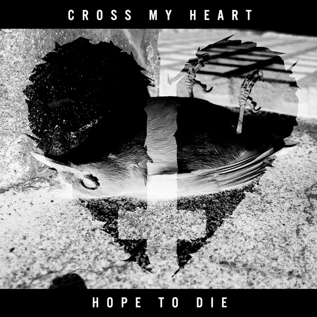 Cross My Heart Hope To Die On Spotify