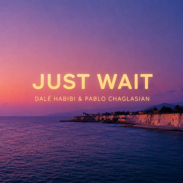 Just Wait