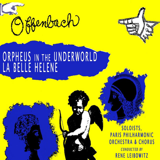 Offenbach: Orpheus in the Underground - La Belle Helene cover art