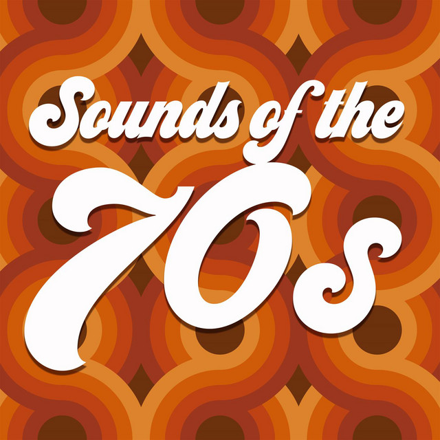 Sounds Of The 70s - Compilation by Various Artists | Spotify