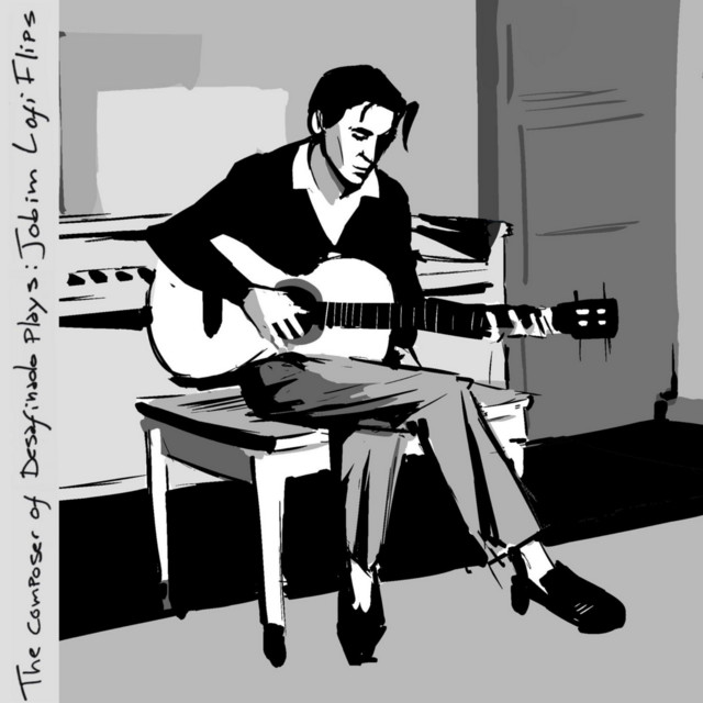 The Composer Of Desafinado Plays: Jobim Lofi Flips cover art