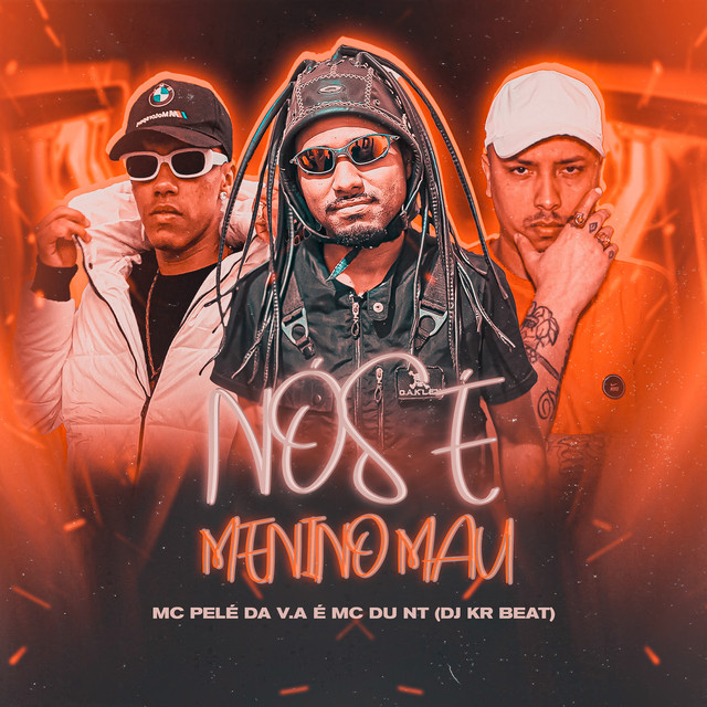 Nós É Menino Mau