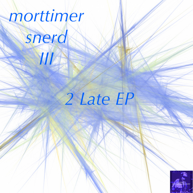 2 Late - Full Mix
