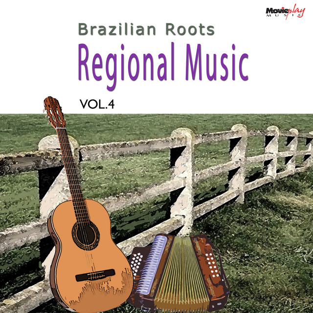 Brazilian Roots: Música Regional, Vol. 4 cover art