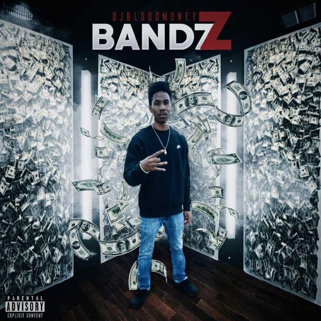 Bandz - Single by DJ BloodMoney | Spotify