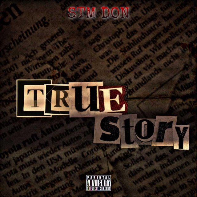 True Story - Single by STM Don | Spotify
