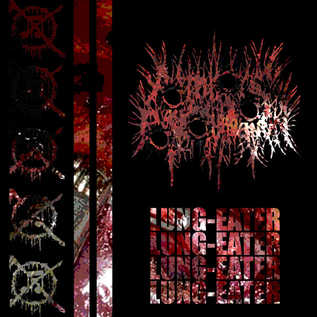 LUNG-EATER
