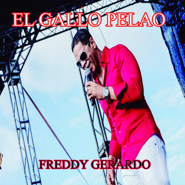 El Gallo Pelao by Freddy Gerardo