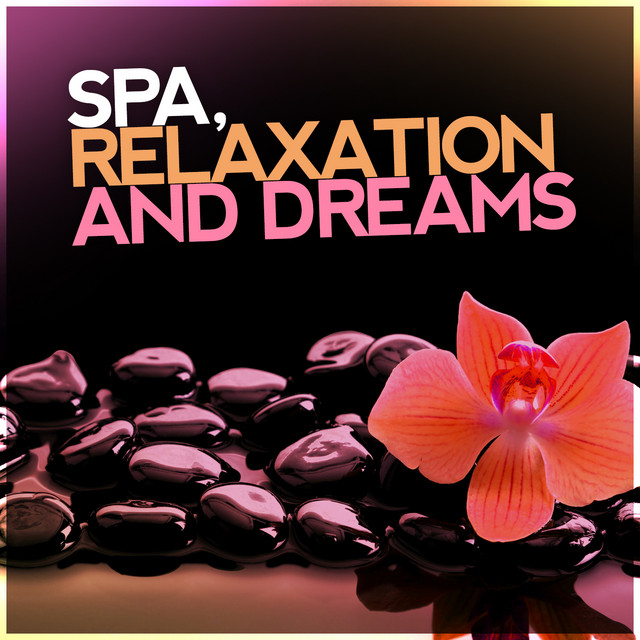 Spa, Relaxation and Dreams cover art