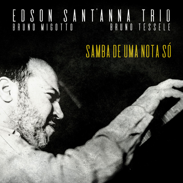 Samba de Uma Nota Só