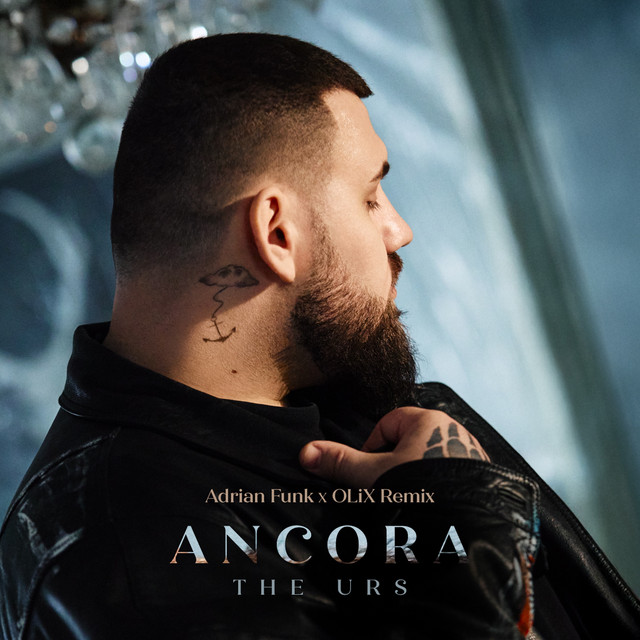 Ancora - Adrian Funk x OLiX Remix