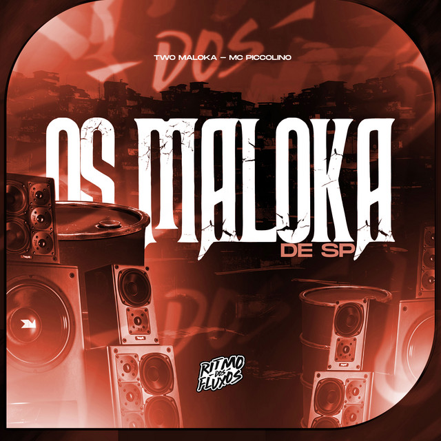 Os Maloka de Sp