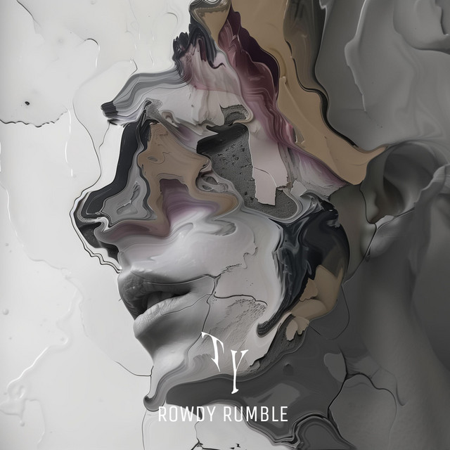 T Y - Rowdy Rumble