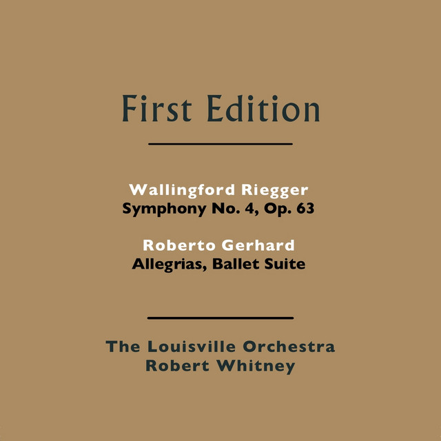 Wallingford Riegger: Symphony No. 4, Op. 63 - Roberto Gerhard: Allegrias, Ballet Suite cover art