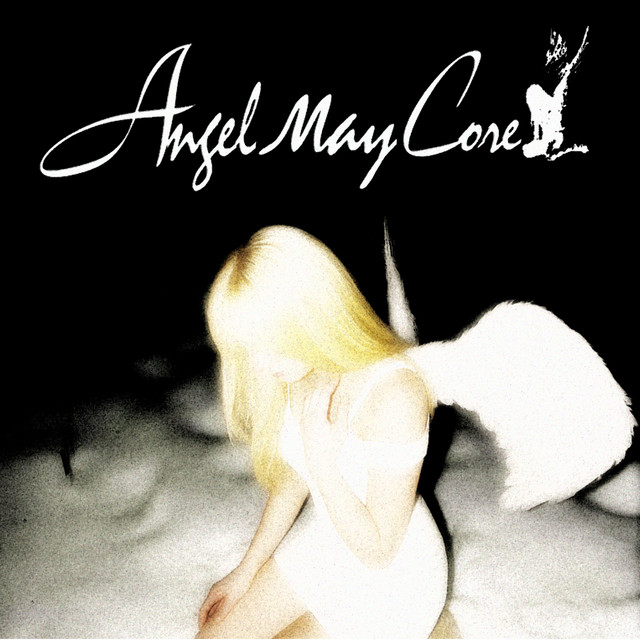 ANGEL MAY CORE cover art