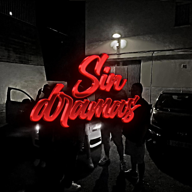 Sin Dramas - Radio Edit