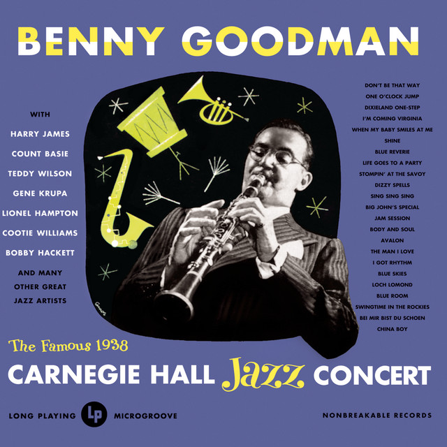 Live At Carnegie Hall-1938 Complete ‑「アルバム」by ベニー