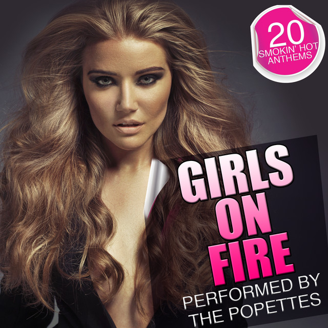 Girls on Fire: 20 Smokin' Hot Anthems cover art