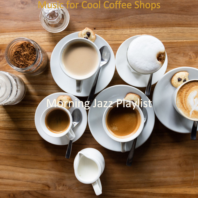 Music for Cool Coffee Shops cover art
