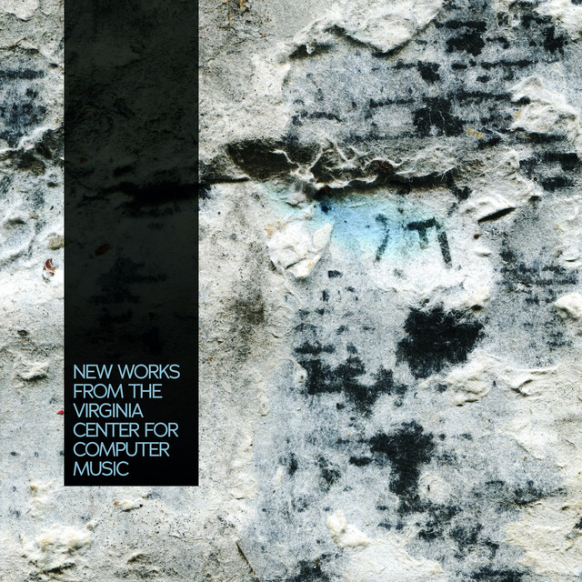 New Works from the Virginia Center for Computer Music cover art