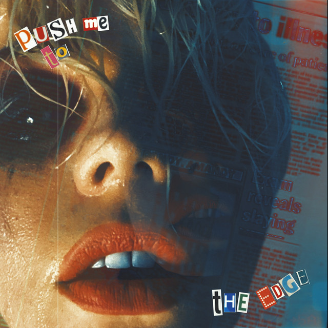 Push Me To The Edge