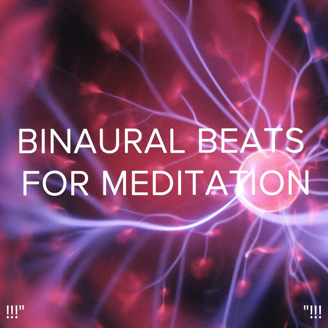 Binaural Beats For Meditation "!!! - Album by Deep Sleep Music ...