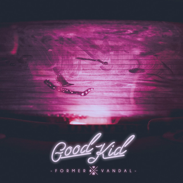 Good Kid by Former Vandal