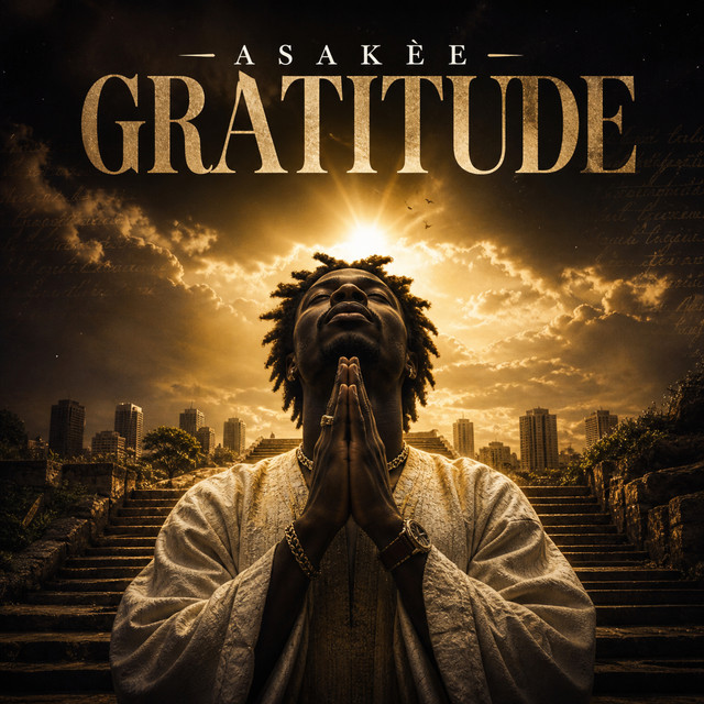 Gratitude - Single by Asakèe | Spotify