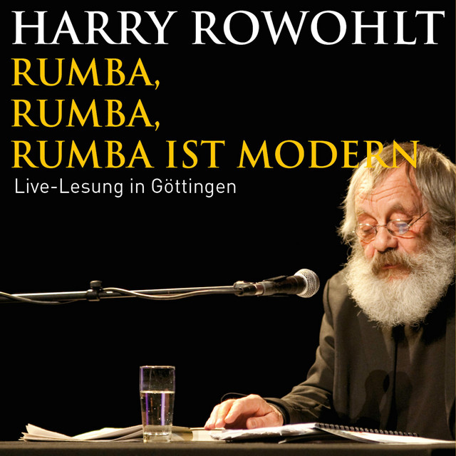 Rumba, Rumba, Rumba ist modern (Live-Lesung in Göttingen) cover art