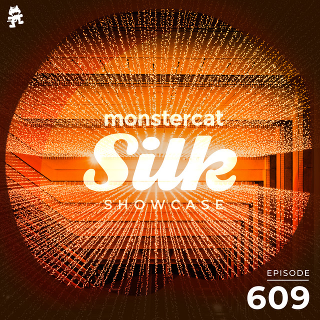 Monstercat Silk Showcase 609 (Hosted by Vintage & Morelli) cover art
