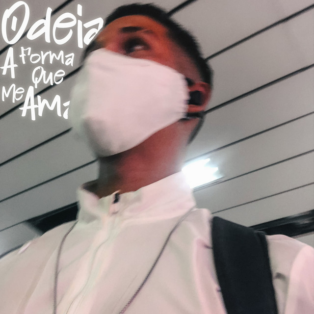 Odeia a Forma Que Me Ama cover art