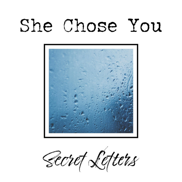 She Chose You