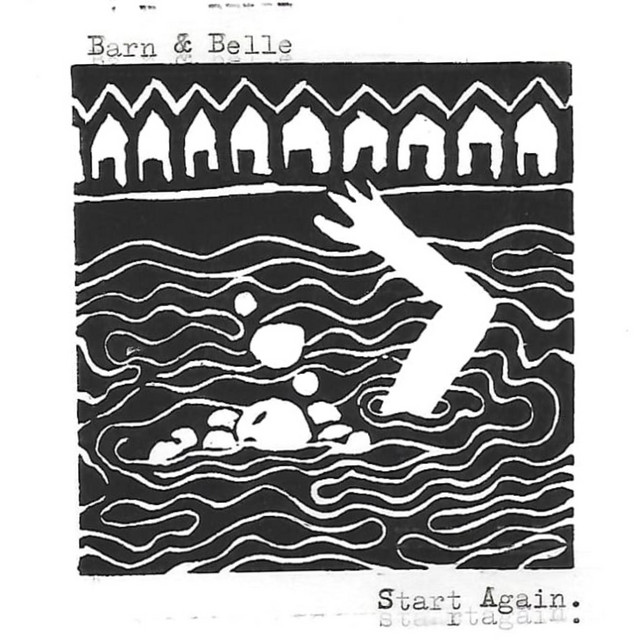 Barn & Belle - Start Again