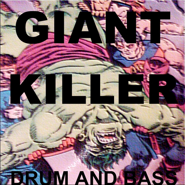 Drum And Bass Giant Killer cover