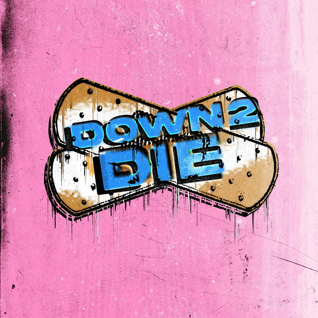 DOWN2DIE cover art