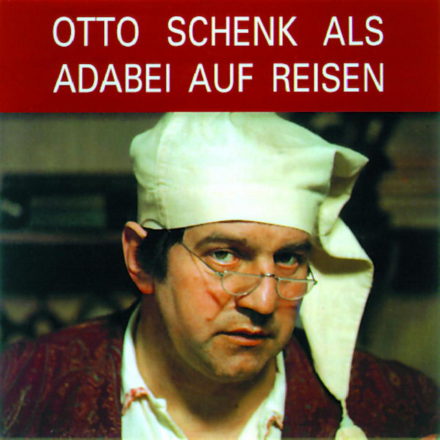 Otto Schenk als Adabei auf Reisen cover art