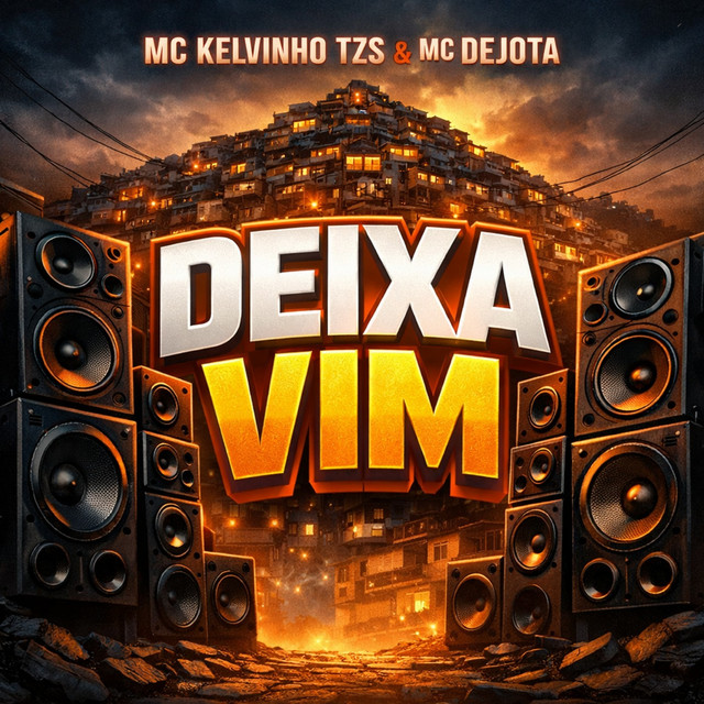 deixa vim
